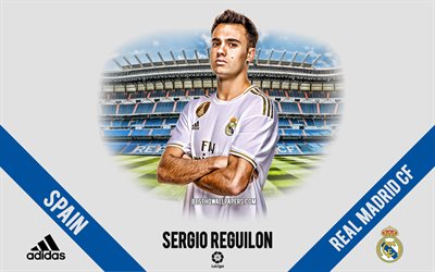 Sergio Reguilon, Real Madrid, portrait, Spanish footballer, defender, La Liga, Spain, Real Madrid footballers 2020, football, Santiago Bernabeu