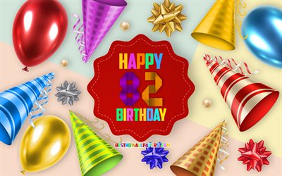 Happy 82 Years Birthday, Greeting Card, Birthday Balloon Background, creative art, Happy 82nd birthday, silk bows, 82nd Birthday, Birthday Party Background, Happy Birthday