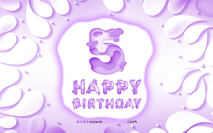 Felice di 5 Anni Compleanno, 4k, 3D petali cornice, Festa di Compleanno, sfondo viola, Felice 5 &#176; compleanno, 3D, lettere, 5 &#176; Compleanno, concetto, illustrazione