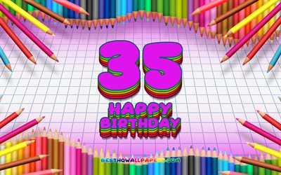 4k, Heureux 35e anniversaire, coloré des crayons cadre, Fête d'Anniversaire, violette a carreaux de fond, Heureux de 35 Ans d'Anniversaire, créatif, 35e anniversaire, Anniversaire concept, 35e Fête d'Anniversaire