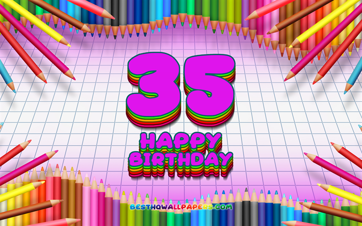 4k, Heureux 35e anniversaire, color&#233; des crayons cadre, F&#234;te d&#39;Anniversaire, violette a carreaux de fond, Heureux de 35 Ans d&#39;Anniversaire, cr&#233;atif, 35e anniversaire, Anniversaire concept, 35e F&#234;te d&#39;Anniversaire