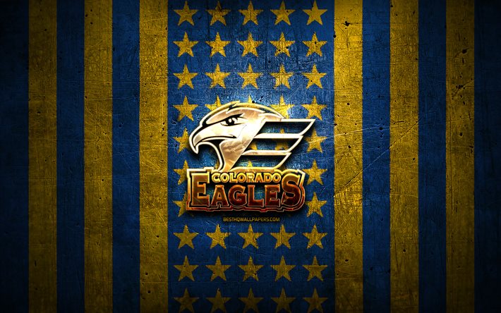 Colorado Eaglesin lippu, AHL, sinikeltainen metallitausta, amerikkalainen j&#228;&#228;kiekkojoukkue, Colorado Eagles -logo, USA, j&#228;&#228;kiekko, kultainen logo, Colorado Eagles