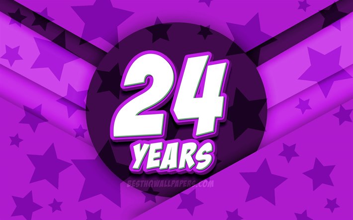 4k, 嬉しい24歳の誕生日, コミック3D文字, 誕生パーティー, 紫星の背景, 嬉しい24歳, 24日に誕生パーティー, 作品, 誕生日プ, 24歳