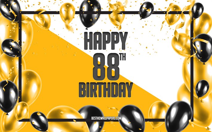 Happy 88th Birthday, Birthday Balloons Background, Happy 88 Years Birthday, Yellow Birthday Background, 88th Happy Birthday, Yellow black balloons, 88 Years Birthday, Colorful Birthday Pattern, Happy Birthday Background