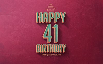 41st Happy Birthday, Purple Retro Background, Happy 41 Years Birthday, Retro Birthday Background, Retro Art, 41 Years Birthday, Happy 41st Birthday, Happy Birthday Background