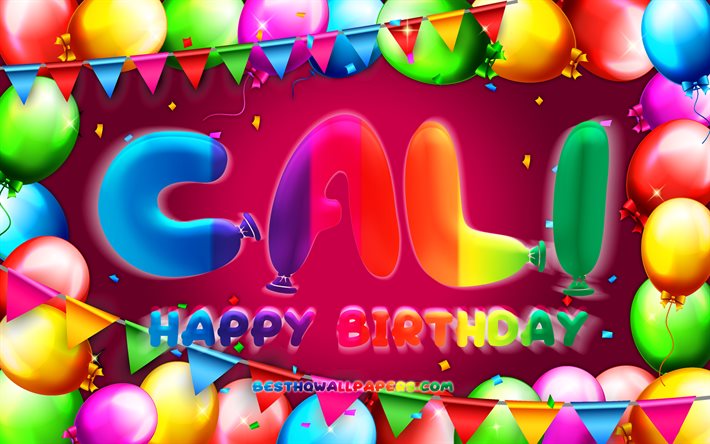誕生日おめでとう, 4k, カラフルなバルーンフレーム, カリの名前, 紫色の背景, カリの誕生日, 人気のアメリカ人女性の名前, 誕生日のコンセプト, サンティアゴ・デ・カリ