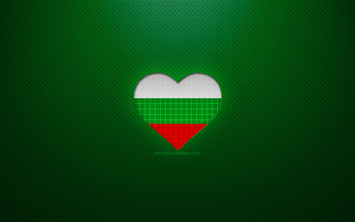 I Love Bulgarien, 4k, Europa, gr&#246;n prickig bakgrund, bulgariska flaggan hj&#228;rta, Bulgarien, favoritl&#228;nder, Love Bulgarien, bulgariska flaggan
