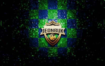 Jeonbuk Hyundai Motors FC, glitter logo, K League 1, green blue checkered background, soccer, japanese football club, Jeonbuk Hyundai Motors logo, mosaic art, football, Jeonbuk Hyundai Motors