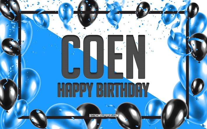 Joyeux anniversaire Coen, fond de ballons d&#39;anniversaire, Coen, fonds d&#39;&#233;cran avec des noms, Coen joyeux anniversaire, fond d&#39;anniversaire de ballons bleus, anniversaire de Coen