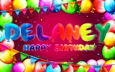 Buon compleanno Delaney, 4k, cornice palloncino colorato, nome Delaney, sfondo viola, buon compleanno Delaney, compleanno Delaney, nomi femminili americani popolari, concetto di compleanno, Delaney