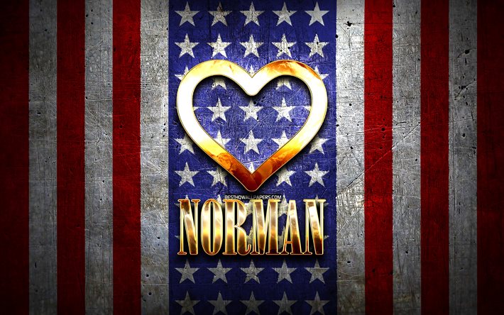 I Love Norman, amerikanska st&#228;der, gyllene inskription, USA, gyllene hj&#228;rta, amerikanska flaggan, Norman, favoritst&#228;der, Love Norman