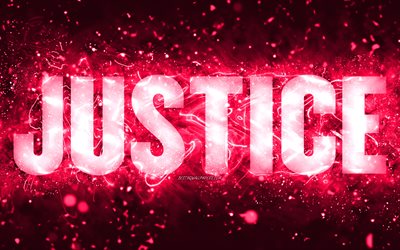 Joyeux anniversaire Justice, 4k, n&#233;ons roses, Nom de la justice, cr&#233;atif, Joyeux anniversaire de la justice, Anniversaire de la justice, noms f&#233;minins am&#233;ricains populaires, photo avec le nom de la justice, Justice