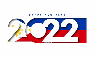 Happy New Year 2022 Philippines, white background, Philippines 2022, Philippines 2022 New Year, 2022 concepts, Philippines, Flag of Philippines