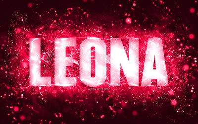 Buon Compleanno Leona, 4k, luci al neon rosa, nome Leona, creativo, Leona Buon Compleanno, Compleanno Leona, nomi femminili americani popolari, foto con nome Leona, Leona
