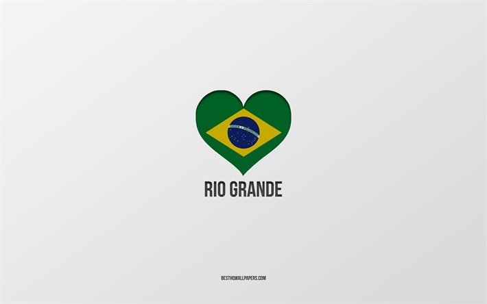 私はリオグランデが大好きです, ブラジルの都市, リオグランデの日, ブラジル, リオグランデ, ブラジル国旗ハート, ラブリオグランデ