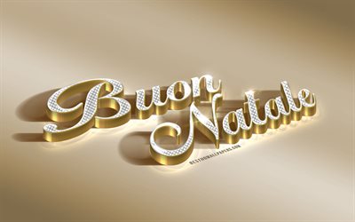 Buon Natale, golden 3d art, Merry Christmas in Italian, Christmas golden background, art, Buon Natale sign, golden 3d inscription
