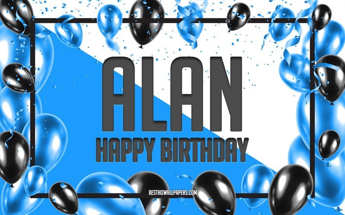 お誕生日おめでAlan, お誕生日の風船の背景, Alan, 壁紙名, Alanお誕生日おめで, 青球誕生の背景, ご挨拶カード, Alan誕生日