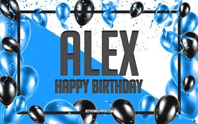 Happy Birthday Alex, Birthday Balloons Background, Alex, wallpapers with names, Alex Happy Birthday, Blue Balloons Birthday Background, greeting card, Alex Birthday