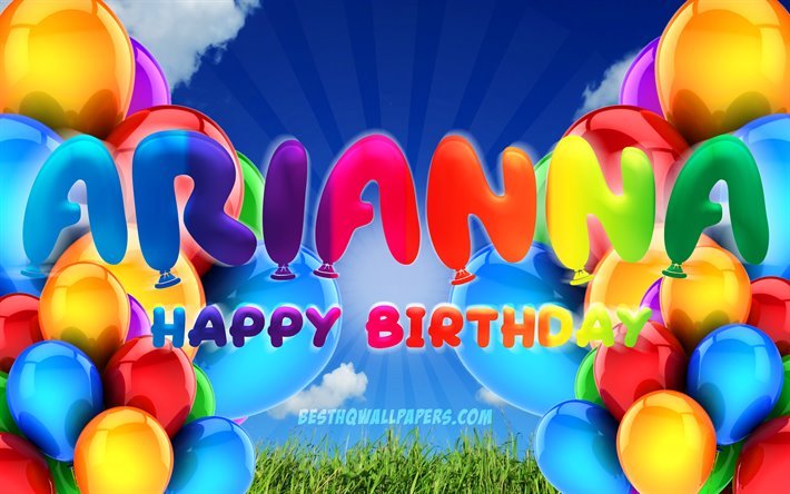 Ariannaお誕生日おめで, 4k, 曇天の背景, 人気のイタリア女性の名前, 誕生パーティー, カラフルなballons, Arianna名, お誕生日おめでArianna, 誕生日プ, Arianna誕生日, Arianna