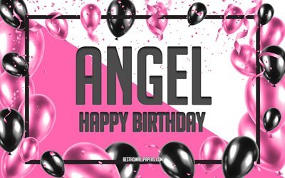 Happy Birthday Angel, Birthday Balloons Background, Angel, wallpapers with names, Angel Happy Birthday, Pink Balloons Birthday Background, greeting card, Angel Birthday