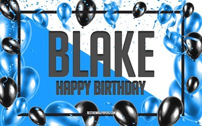 Happy Birthday Blake, Birthday Balloons Background, Blake, wallpapers with names, Blake Happy Birthday, Blue Balloons Birthday Background, greeting card, Blake Birthday