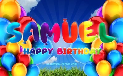 サミュエル-お誕生日おめで, 4k, 曇天の背景, 人気のイタリア男性の名前, 誕生パーティー, カラフルなballons, サミュエル名, お誕生日おめであるサミュエル-, 誕生日プ, サミュエル-誕生日, サミュエル