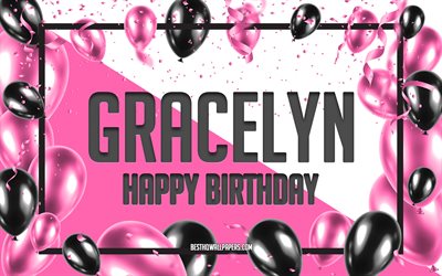 Happy Birthday Gracelyn, Birthday Balloons Background, Gracelyn, wallpapers with names, Gracelyn Happy Birthday, Pink Balloons Birthday Background, greeting card, Gracelyn Birthday