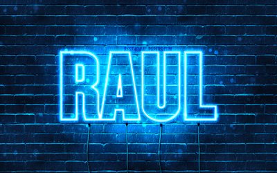 Raul, 4k, les papiers peints avec les noms, le texte horizontal, Raul nom, bleu n&#233;on, une photo avec le nom de Raul