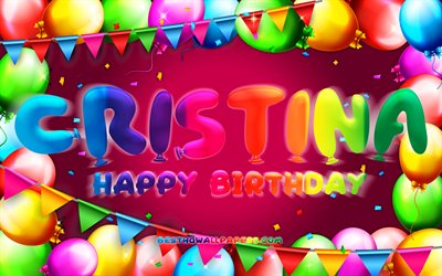 Mutlu Yıllar Cristina, 4k, renkli balon &#231;er&#231;eve, Cristina adı, mor arka plan, Cristina Doğum g&#252;n&#252;n kutlu olsun, Cristina Yıllar, pop&#252;ler İspanyolca Bayan isimleri, Doğum g&#252;n&#252; kavramı, Cristina