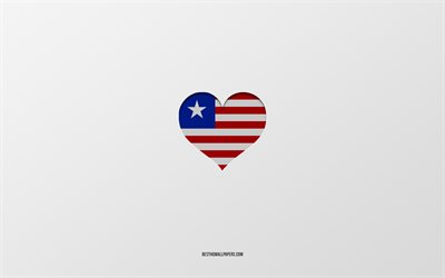 I Love Liberia, Africa countries, Liberia, gray background, Liberia flag heart, favorite country, Love Liberia