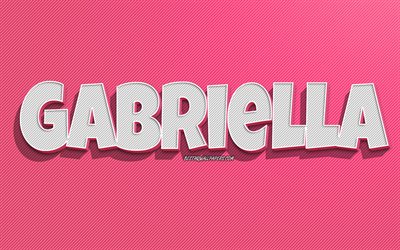 ガブリエラ, ピンクの線の背景, 名前の壁紙, ガブリエラの名前, 女性の名前, ガブリエラグリーティングカード, 線画, ガブリエラの名前の写真