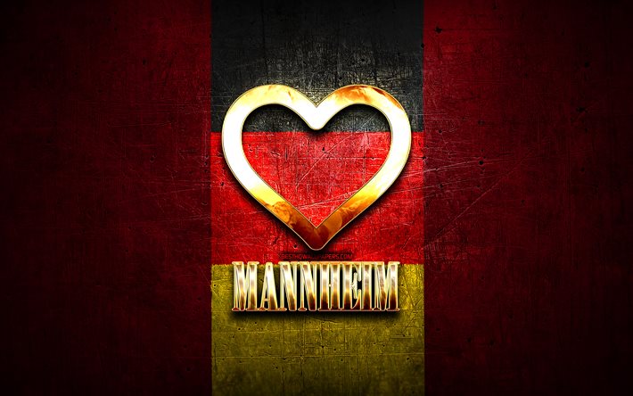 ich liebe mannheim, deutsche st&#228;dte, goldene inschrift, deutschland, goldenes herz, mannheim mit flagge, mannheim, lieblingsst&#228;dte, liebe mannheim