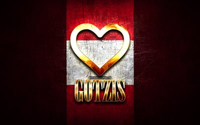 I Love Gotzis, austrian cities, golden inscription, Day of Gotzis, Austria, golden heart, Gotzis with flag, Gotzis, Cities of Austria, favorite cities, Love Gotzis