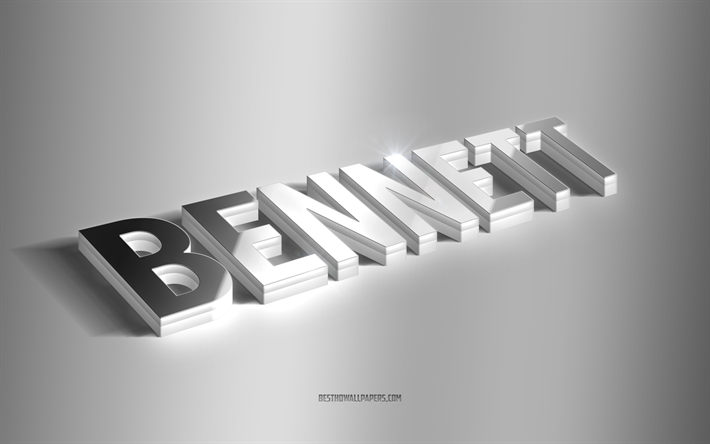 Bennett, prata arte 3d, fundo cinza, pap&#233;is de parede com nomes, nome Bennett, cart&#227;o Bennett, arte 3d, foto com nome Bennett