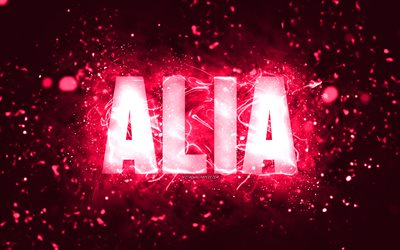 Happy Birthday Alia, 4k, pink neon lights, Alia name, creative, Alia Happy Birthday, Alia Birthday, popular american female names, picture with Alia name, Alia