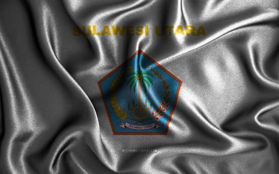 drapeau de sulawesi du nord, 4k, drapeaux ondul&#233;s de soie, provinces indon&#233;siennes, jour de sulawesi du nord, drapeaux en tissu, art 3d, sulawesi du nord, asie, provinces d indon&#233;sie, sulawesi du nord drapeau 3d, indon&#233;sie