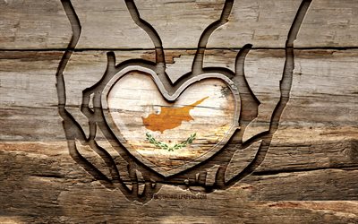 I love Cyprus, 4K, wooden carving hands, Day of Cyprus, Flag of Cyprus, creative, Cyprus flag, Cypriot flag, Cyprus flag in hand, Take care Cyprus, wood carving, Europe, Cyprus