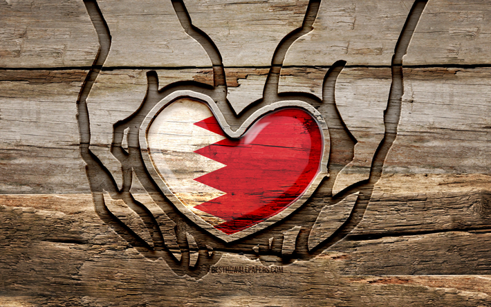 me encanta bahrein, 4k, manos talladas en madera, d&#237;a de bahrein, bandera de bahrein, cuidar bahrein, creativo, bandera de bahrein en la mano, talla de madera, pa&#237;ses asi&#225;ticos, bahrein