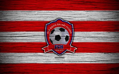 Hai Phong FC, 4k, logo, V League 1, soccer, Vietnam, football club, Asia, Hai Phong, wooden texture, FC Hai Phong