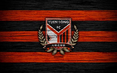 Yuen Long FC, 4k, logotipo, Hong Kong de la Premier League, f&#250;tbol, club de f&#250;tbol, Asia, Hong Kong, Yuen Long, de madera de la textura, el FC Yuen Long