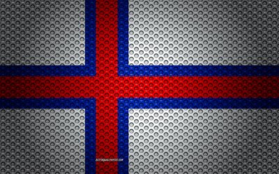 Avrupa &#252;lkeleri, Faroe Adaları bayrağı, 4k, yaratıcı sanat, metal mesh dokusu, ulusal sembol, Faroe Adaları, Avrupa, bayraklar