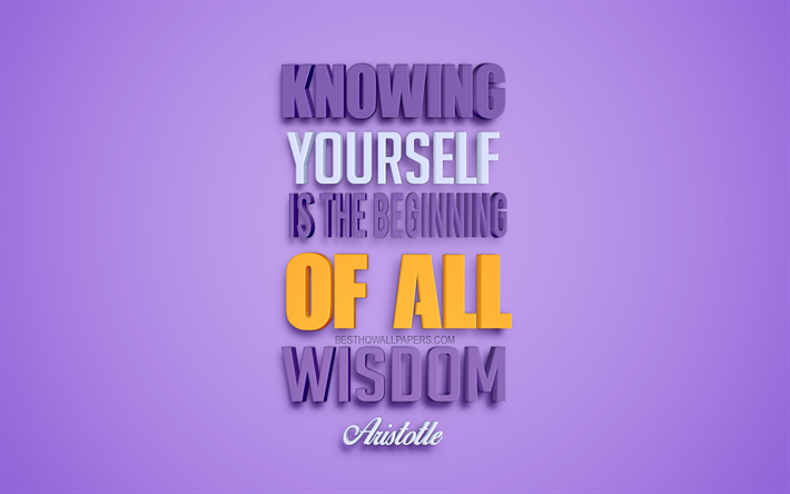 La connaissance de soi est le commencement de toute sagesse, Aristote cite, 4k, creative 3d art, la vie, citations, citations populaires, citations de motivation, d&#39;inspiration, de fond mauve