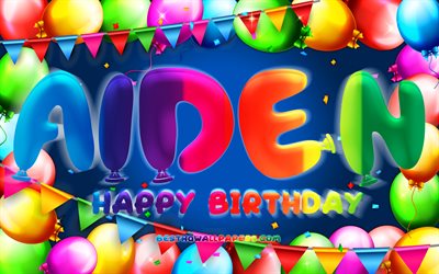 Buon Compleanno Aiden, 4k, palloncino colorato telaio, Aiden nome, sfondo blu, Aiden buon Compleanno, Aiden Compleanno, popolare olandese nomi maschili, feste di Compleanno, concetto, Aiden
