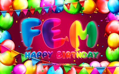 Happy Birthday Fem, 4k, colorful balloon frame, Fem name, purple background, Fem Happy Birthday, Fem Birthday, popular dutch female names, Birthday concept, Fem