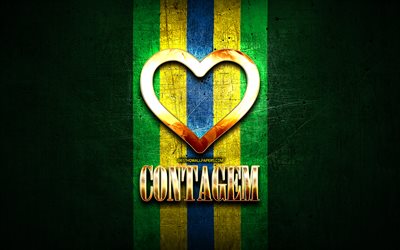 Mi piace Contagem, citt&#224; brasiliane, golden iscrizione, Brasile, cuore d&#39;oro, bandiera del brasile, Contagem, citt&#224; preferite, Amore Contagem