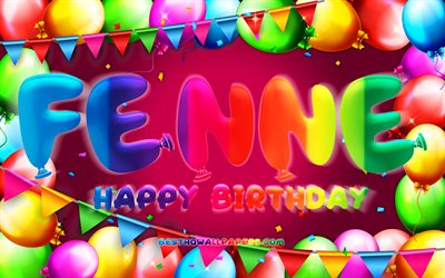 Happy Birthday Fenne, 4k, colorful balloon frame, Fenne name, purple background, Fenne Happy Birthday, Fenne Birthday, popular dutch female names, Birthday concept, Fenne