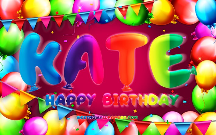 Happy Birthday Kate, 4k, colorful balloon frame, Kate name, purple background, Kate Happy Birthday, Kate Birthday, popular dutch female names, Birthday concept, Kate