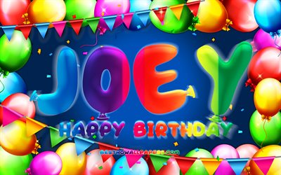 Feliz Anivers&#225;rio De Joey, 4k, bal&#227;o colorido quadro, Joey nome, fundo azul, Joey Feliz Anivers&#225;rio, Joey Anivers&#225;rio, popular holand&#234;s nomes masculinos, Anivers&#225;rio conceito, Joey