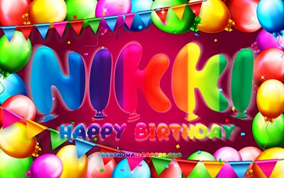 Happy Birthday Nikki, 4k, colorful balloon frame, Nikki name, purple background, Nikki Happy Birthday, Nikki Birthday, popular dutch female names, Birthday concept, Nikki