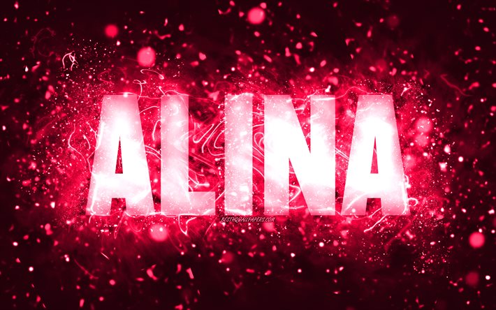 Grattis p&#229; f&#246;delsedagen Alina, 4k, rosa neonljus, Alina namn, kreativ, Alina Grattis p&#229; f&#246;delsedagen, Alina F&#246;delsedag, popul&#228;ra amerikanska kvinnliga namn, bild med Alina namn, Alina
